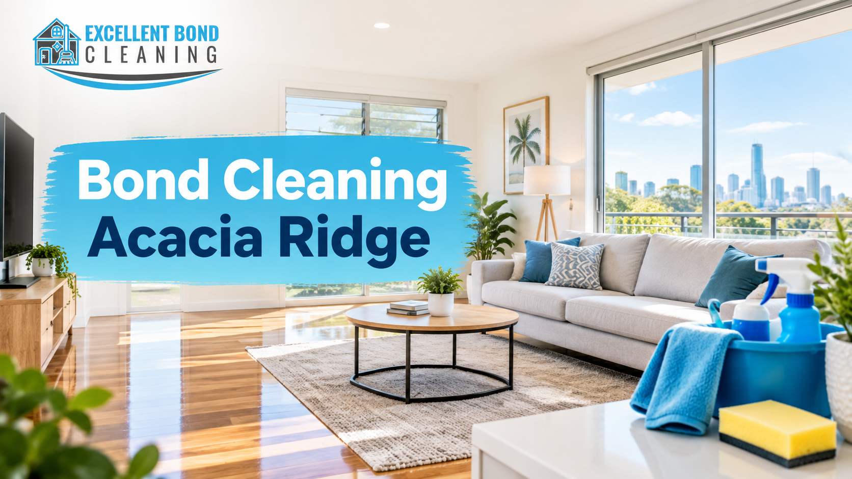 Bond Cleaning Acacia Ridge